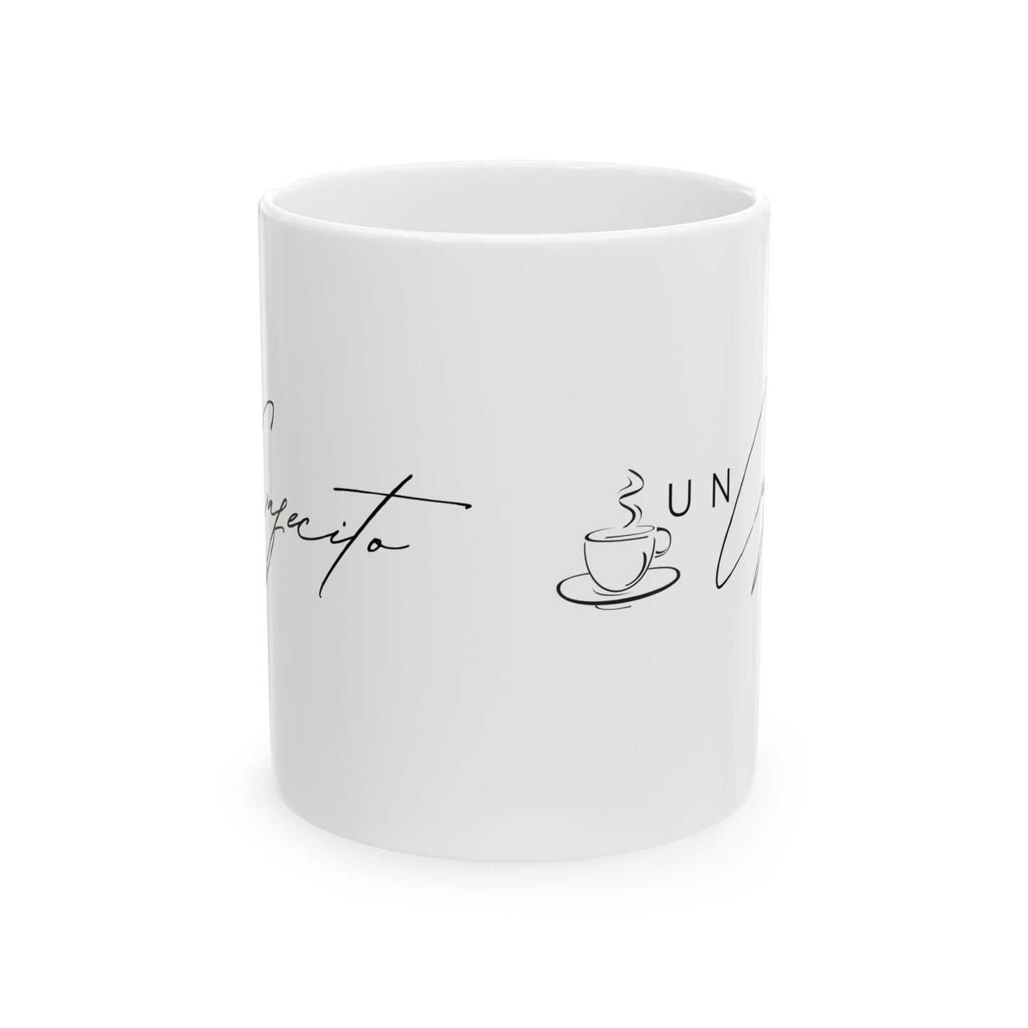 "UN CAFECITO" Ceramic Mug, (11oz, 15oz)