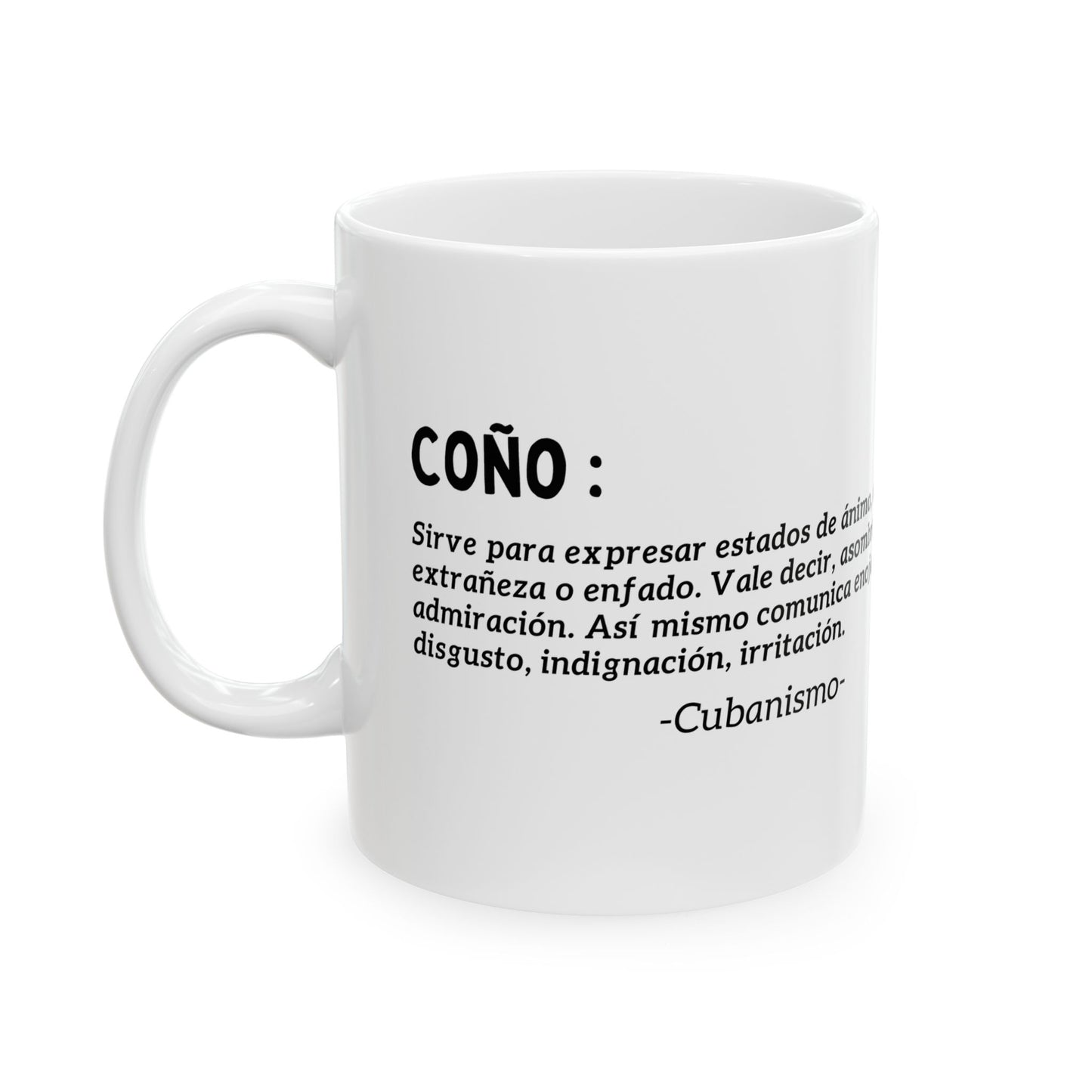 Coño-Ceramic Mug, (11oz, 15oz)