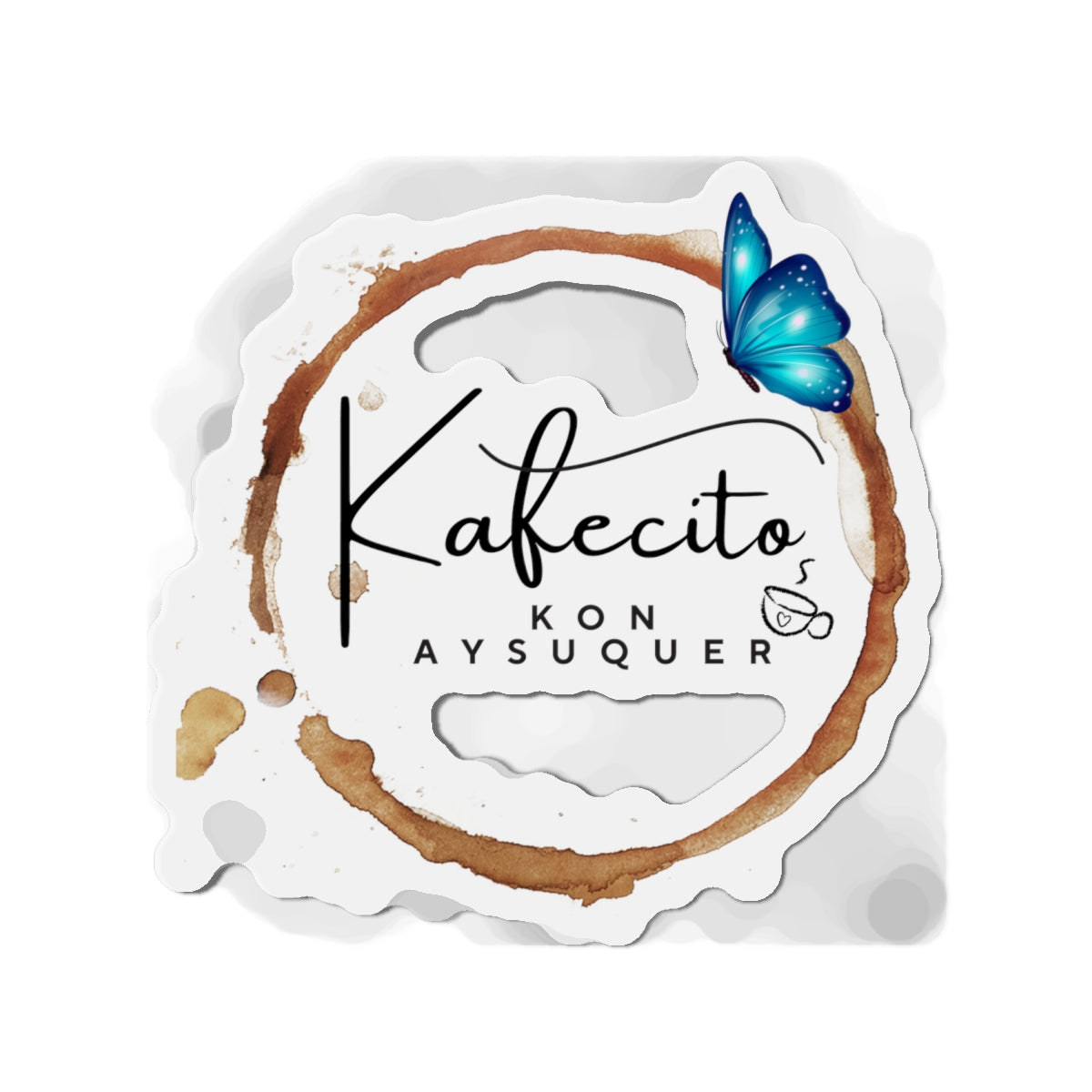 KAFESITO CON AYSUQUER-Die-Cut Magnets