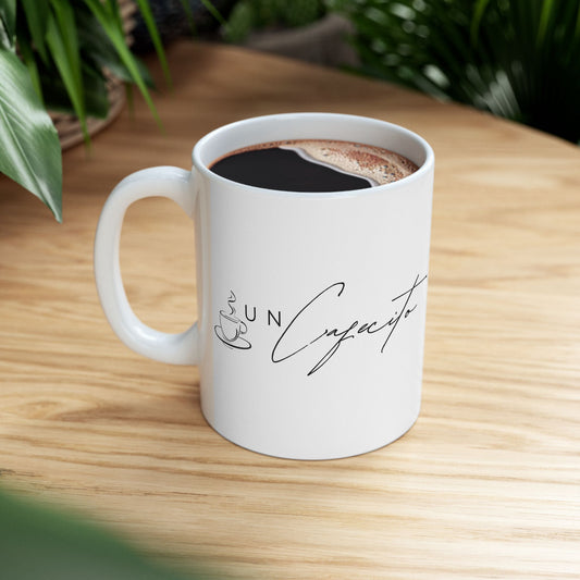 "UN CAFECITO" Ceramic Mug, (11oz, 15oz)